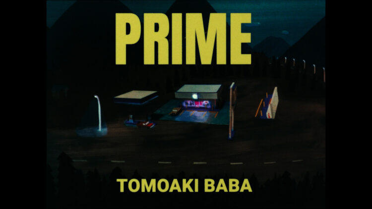 TOMOAKI BABA  「PRIME (feat. BIGYUKI &#038; JK Kim)」